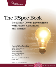 The RSpec Book: Behaviour-Driven Development with RSpec, Cucumber, and Friends